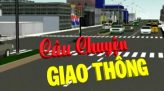 Câu chuyện giao thông - 27/6/2020