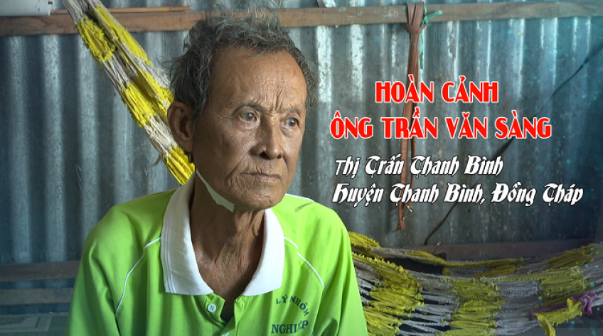 Nhịp cầu nhân ái - 01/3/2022: Hoàn cảnh ông Trần Văn Sàng