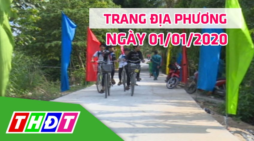 Trang địa phương - Thứ Tư, 01/01/2020 - Huyện Lai Vung