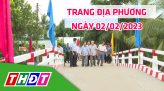 Trang địa phương - Thứ Sáu, 03/02/2023 - H.Thanh Bình