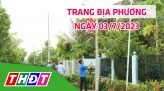 Trang địa phương - Thứ Hai, 10/7/2023 - TP.Cao Lãnh