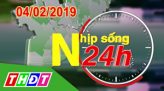 Thời sự tối - Thứ Hai, 04/02/2019 - 30 Tết