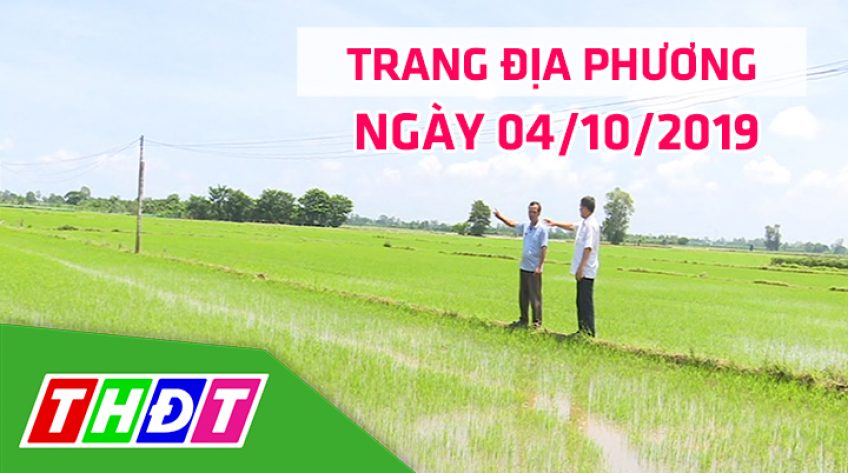 Trang địa phương - Thứ Sáu, 04/10/2019 - H.Thanh Bình