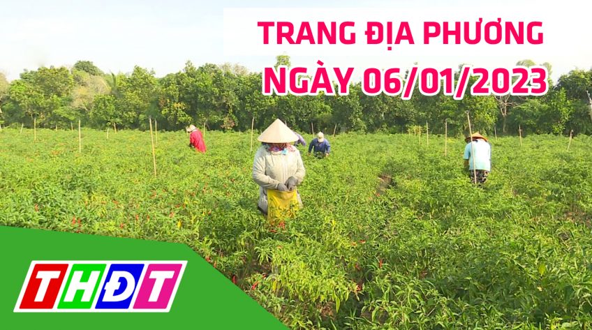 Trang địa phương - Thứ Sáu, 06/01/2023 - H.Thanh Bình