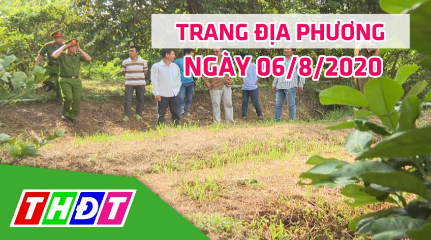 Trang địa phương - Thứ Năm, 06/8/2020 - H.Châu Thành