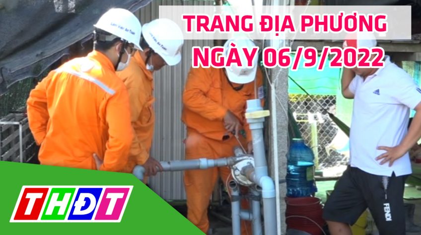 Trang địa phương - Thứ Ba, 06/9/2022 - TP.Sa Đéc