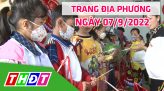 Trang địa phương - Thứ Sáu, 16/9/2022 - H.Thanh Bình