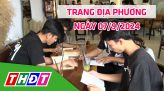 Trang địa phương - Thứ Hai, 16/9/2024 - TP.Cao Lãnh