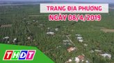 Trang địa phương - Thứ Ba, 09/4/2019 - TP.Sa Đéc