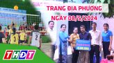 Trang địa phương - Thứ Năm, 16/5/2024 - H.Tam Nông