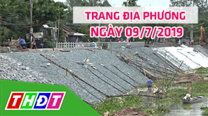 Trang địa phương - Thứ Ba, 09/7/2019