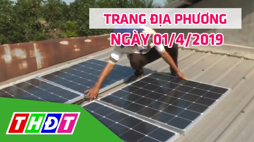 Trang địa phương: H. Tháp Mười - 01/4/2019