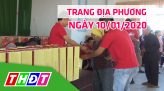 Trang địa phương - Thứ Bảy, 11/01/2020 - Huyện Tân Hồng