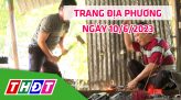 Trang địa phương - Thứ Ba, 20/6/2023 - H.Hồng Ngự