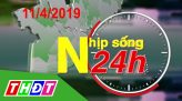 Nhịp sống 24H - Thứ Bảy, 13/4/2019