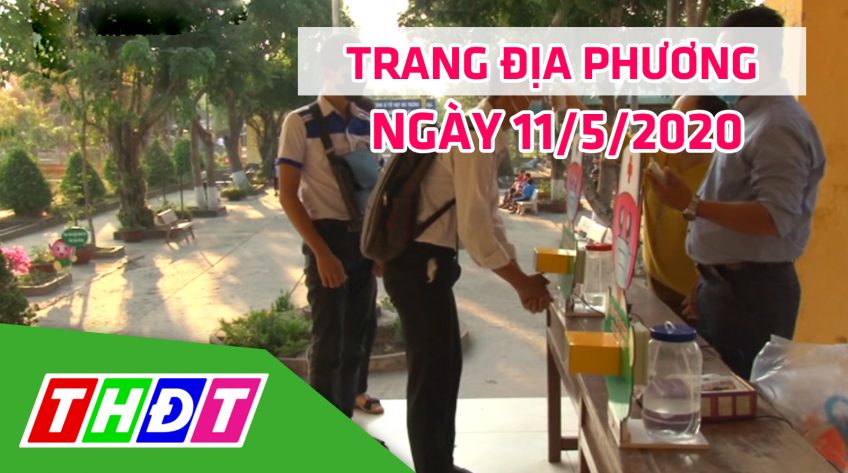 Trang địa phương - Thứ Hai, 11/5/2020 - H.Tháp Mười