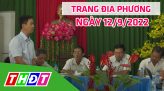 Trang địa phương - Thứ Sáu, 16/9/2022 - H.Thanh Bình