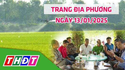 Trang địa phương - Thứ Hai, 13/01/2025 - H.Tháp Mười