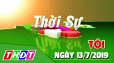 Thời sự tối - Thứ Hai, 15/7/2019