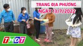 Trang địa phương - Thứ Hai, 18/7/2022 - H.Tháp Mười