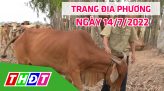 Trang địa phương - Thứ Hai, 18/7/2022 - H.Tháp Mười