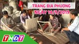 Trang tin địa phương - Thứ ba, 24/9/2019 - Thành phố Sa Đéc