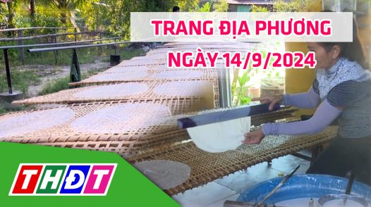 Trang địa phương - Thứ Bảy, 14/9/2024 - H.Tân Hồng