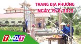 Trang địa phương - Thứ Hai, 27/6/2022 - TP.Cao Lãnh