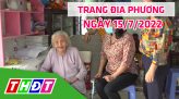 Trang địa phương - Thứ Hai, 18/7/2022 - H.Tháp Mười