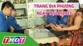 Trang địa phương - Thứ Năm, 23/02/2023 - H.Tam Nông