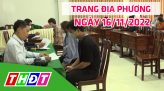 Trang địa phương - Thứ Năm, 17/11/2022 - H.Tam Nông