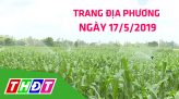 Trang tin địa phương - Thứ 7, 25/05/2019 - Thị xã Hồng Ngự