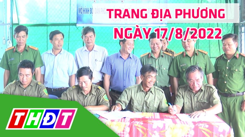 Trang địa phương - Thứ Tư, 17/8/2022 - H.Cao Lãnh