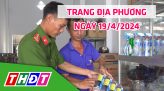 Trang địa phương - Thứ Tư, 24/4/2024 - H.Cao Lãnh