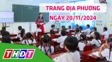 Trang địa phương - Thứ Năm, 21/11/2024 - H.Châu Thành