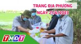 Trang địa phương - Thứ Năm, 29/6/2023 - H.Tam Nông