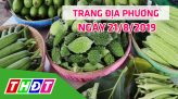 Toàn cảnh nông nghiệp - 21/8/2019