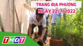 Trang địa phương - Thứ Năm, 28/7/2022 - H.Tam Nông