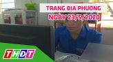 Trang tin địa phương - Thứ hai, 01/6/2020 - Thành phố Cao Lãnh