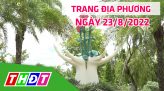 Trang địa phương - Thứ Sáu, 26/8/2022 - H.Lấp Vò