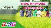 Trang địa phương - Thứ Tư, 25/9/2024 - H.Cao Lãnh