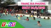 Trang tin địa phương - Thứ 7, 25/05/2019 - Thị xã Hồng Ngự