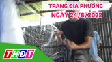 Trang địa phương - Thứ Sáu, 26/8/2022 - H.Lấp Vò