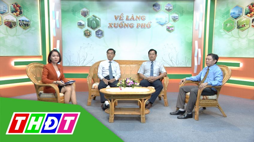 Về làng xuống phố - 5/10/2020 - Mở rộng đầu ra cho hàng hóa Đồng Tháp