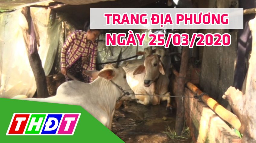 Trang địa phương - Thứ Tư, 25/03/2020 - Huyện Lai Vung