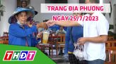 Trang địa phương - Thứ Hai, 31/7/2023 - H.Tháp Mười