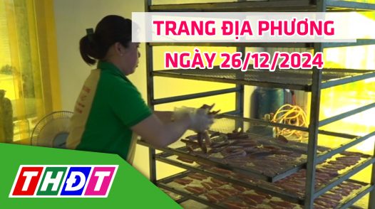 Trang địa phương - Thứ Năm, 26/12/2024 - H.Tam Nông