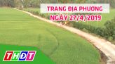 Toàn cảnh nông nghiệp - 27/4/2019