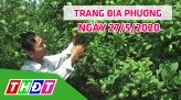 Trang tin địa phương - Thứ hai, 01/6/2020 - Thành phố Cao Lãnh