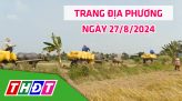 Chuyển đổi số - 27/8/2024: Đồng Tháp thúc đây chuyển đổi số từ 2G sang 4G